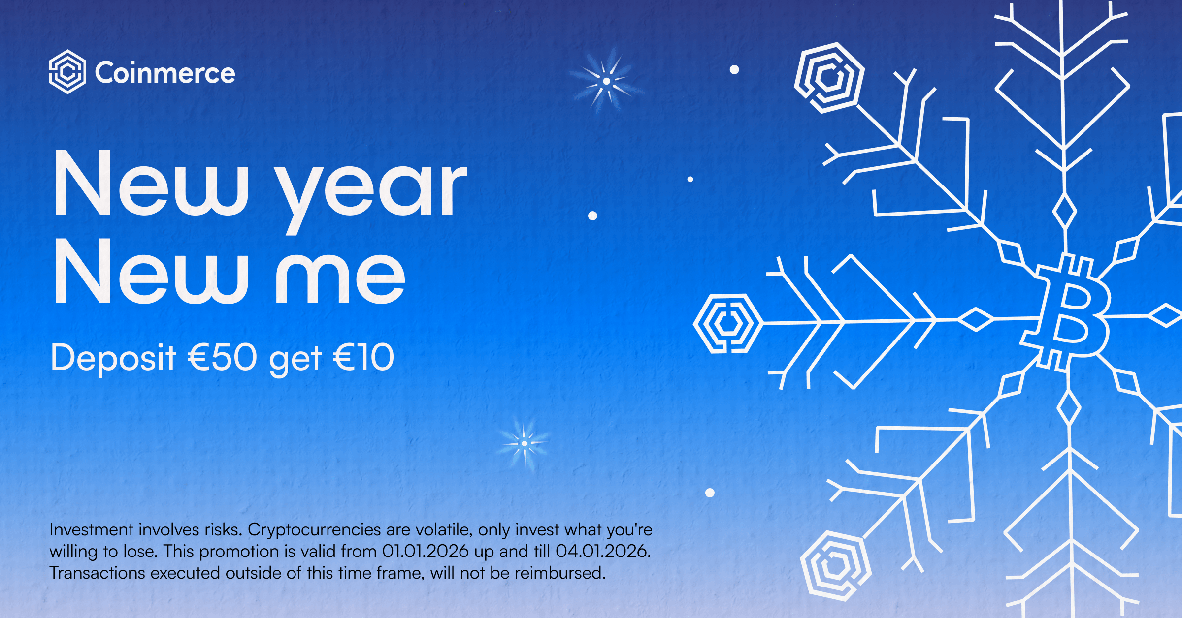 T&C New Years Campaign Deposit €50 get €10